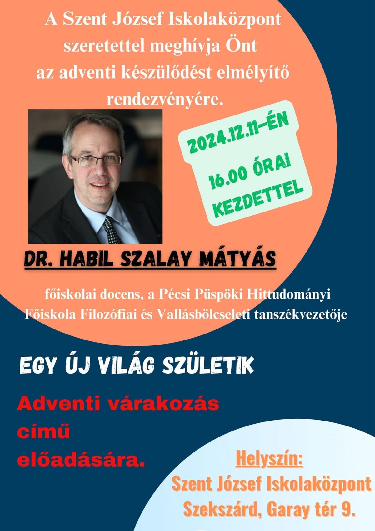 Dr. Habil Szalay Mátyás - Egy új világ születik